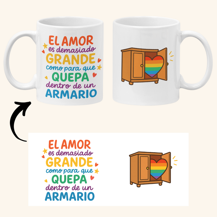 Taza LGBT+ “El amor es demasiado grande para que quepa en un armario” 🌈