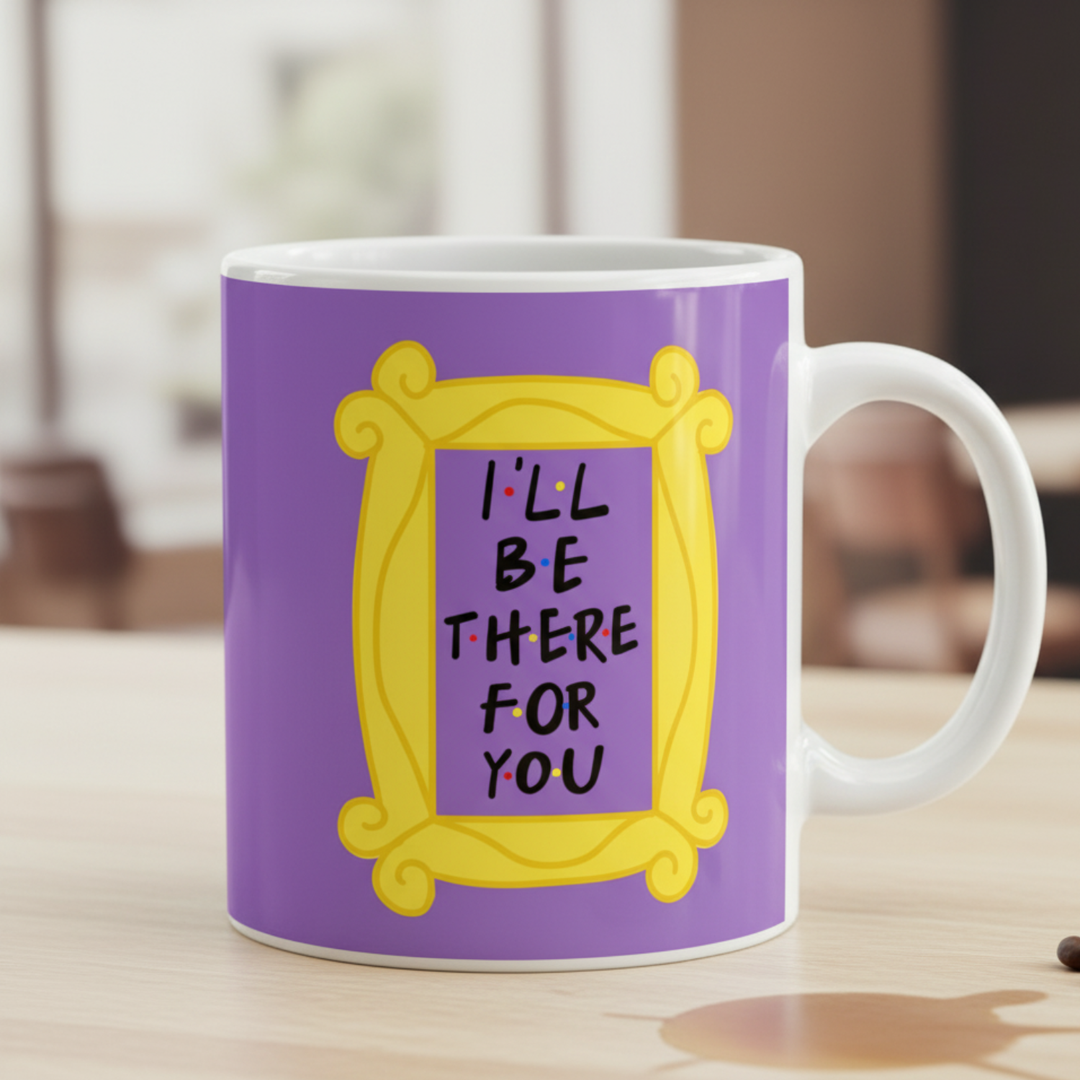 ☕ Taza y Llavero de Friends: "I'll Be There For You"